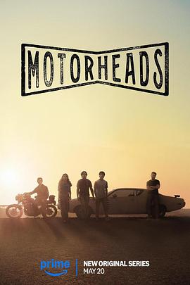 抖淫短视频《驱车向前 Motorheads》免费在线观看
