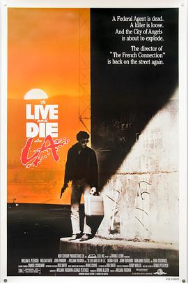 抖阴《威猛奇兵 To Live and Die in L.A.》免费在线观看