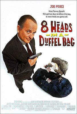抖阴app《一个布袋八个头 8 Heads in a Duffel Bag》免费在线观看